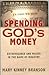 Spending God's Money: Extra...