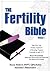 The Fertility Bible Your Five Step Fertility Solution for Bec... by Stacey Roberts