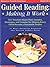 Guided Reading: Making It Work: Two Teachers Share Their Insights, Strategies, and Lessons for Helping Every Child Become a Successful Reader (Teaching Strategies)