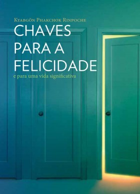 Chaves para a felicidade e para uma vida significativa
