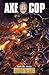 Axe Cop, Vol. 2 by Malachai Nicolle