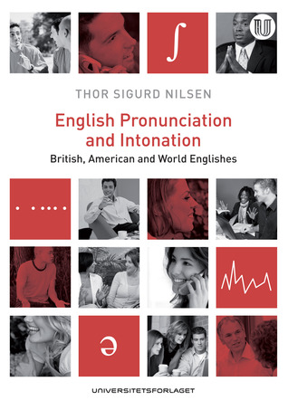 English Pronunciation and Intonation: British, American and World Englishes (Paperback)