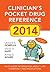 Clinicians Pocket Drug Reference 2014 by Leonard G. Gomella