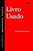 Livro Usado by Jacinto Lucas Pires