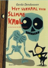 Het verhaal van Slimme Krol