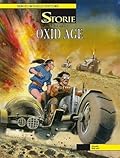 Le Storie n. 17: Oxid Age