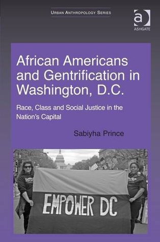 African Americans and Gentrification in Washington, D.C. (Urban Anthropology)