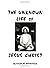 The Unknown Life of Jesus Christ