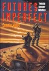 Futures Imperfect by Connie Willis