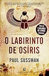 O Labirinto de Osíris by Paul Sussman
