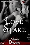 Love at Stake by Victoria   Davies