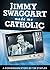 Jimmy Swaggart Made Me Catholi by Tim Staples