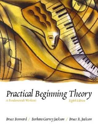 Practical Beginning Theory: A Fundamentals Worktext (Paperback)