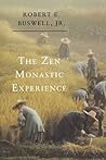 The Zen Monastic Experience