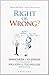 Right or wrong?: Smaschera i 101 errori più frequenti e migliora il tuo inglese per sempre