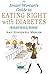 The Smart Woman's Guide to Eating Right with Diabetes: What Will Work