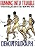 Running Into Trouble: Erotica About Gay Men