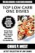 Top Class Low Carb One Dish Recipes: Latest Collection of 30 Tested, Proven, Most-Wanted And Delicious Low Carb One Dish Recipes For Healthy Life
