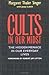 Cults in Our Midst by Margaret Thaler Singer