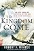To Kingdom Come: An Epic Sa...