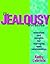 The Jealousy Workbook: Exercises and Insights for Managing Open Relationships