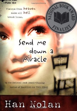 Send Me Down a Miracle: A Heartening and Humorous National Book Award Finalist Young Adult Novel About Faith and Family (Paperback)