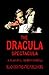 The Dracula Spectacula (Black Box Theatre Publishing Halloween Plays)