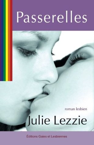 Passerelles (Kindle Edition)
