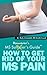 Multiple Sclerosis Recoverer's Guide - How to Get Rid of Your MS Pain