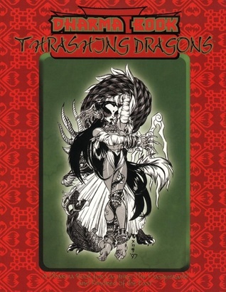 Dharma Book: Thrashing Dragons (Paperback)