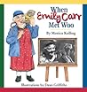When Emily Carr Met Woo by Monica Kulling