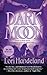 Dark Moon (Nightcreature, #3)
