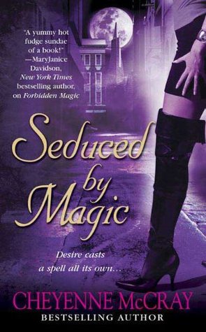 Seduced By Magic Magic 2 By Cheyenne Mccray