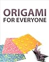 Origami for Everyone