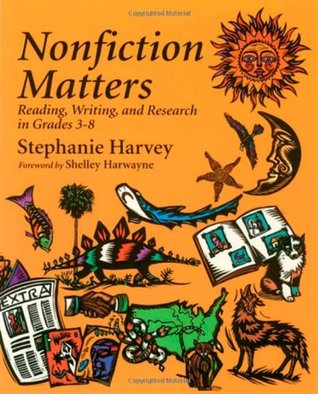 Nonfiction Matters: Reading, Writing, and Research in Grades 3-8 (Paperback)