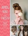 Braids, Buns, and...