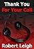 Thank You for Your Call by Robert  Leigh