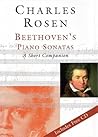 Beethoven`s Piano Sonatas by Charles Rosen