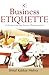 Business Etiquette by Shital Kakkar Mehra