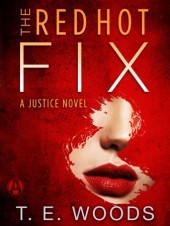 The Red Hot Fix (Justice Series, #2)