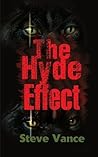 The Hyde Effect by Steve Vance