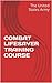 COMBAT LIFESAVER TRAINING COURSE