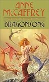 Dragonsong by Anne McCaffrey
