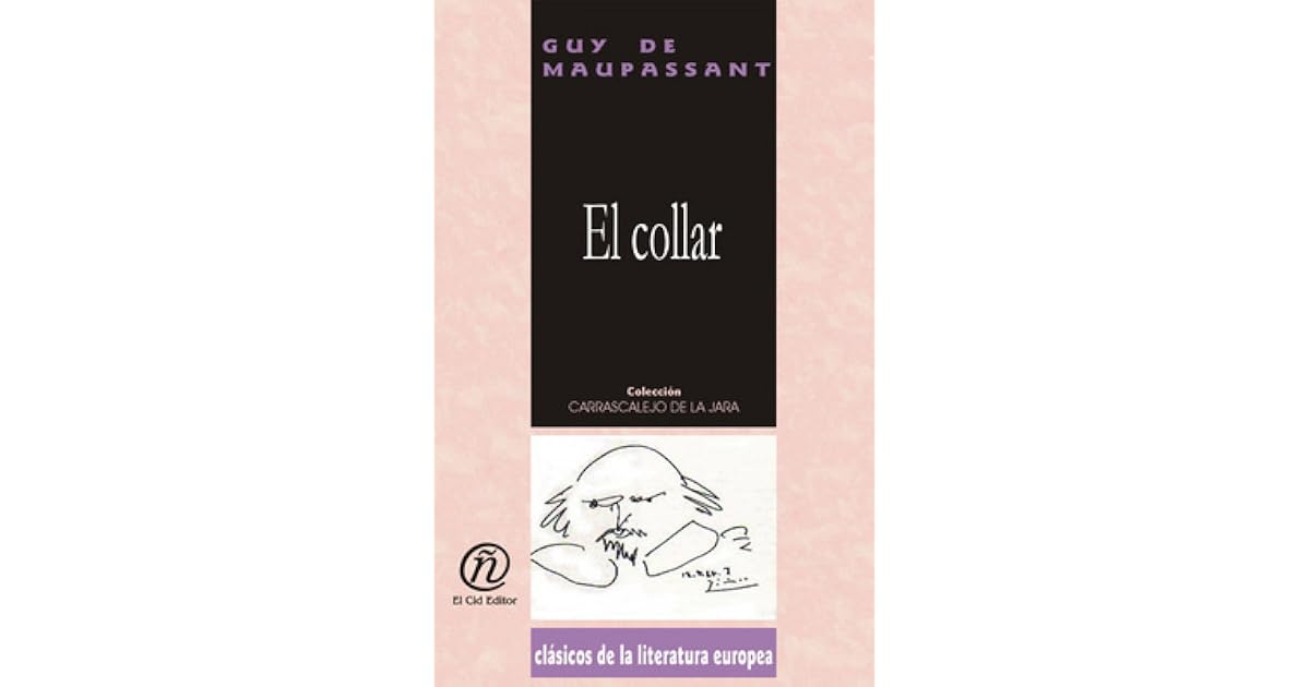 El collar [Cuento] by Guy de Maupassant