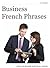 Business French Phrases