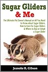 Sugar Gliders: Th...