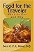 Food for the Traveler What to Eat and Why