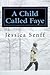 A Child Called Faye: Book 1: The Pendalin Chronicles
