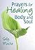 Prayers for Healing Body and Soul