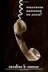 Whatever Happened to Janie? by Caroline B. Cooney